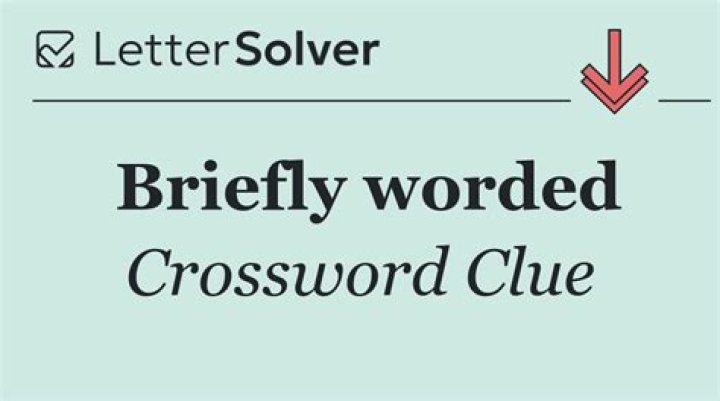 Briefly worded