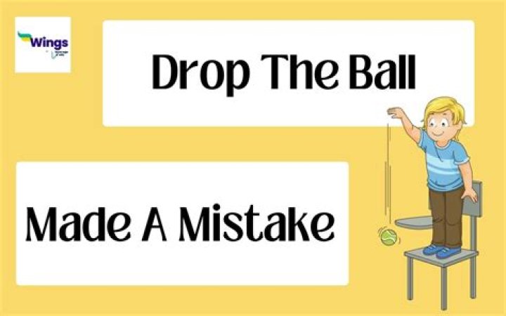 Dropped the ball