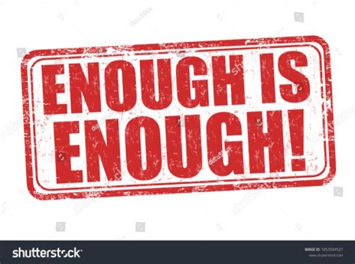 Enough is enough!