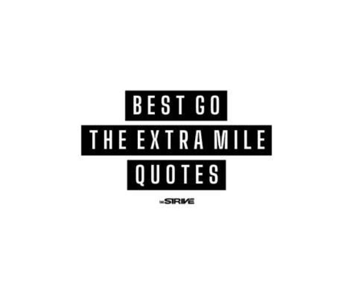 Go the ___ mile