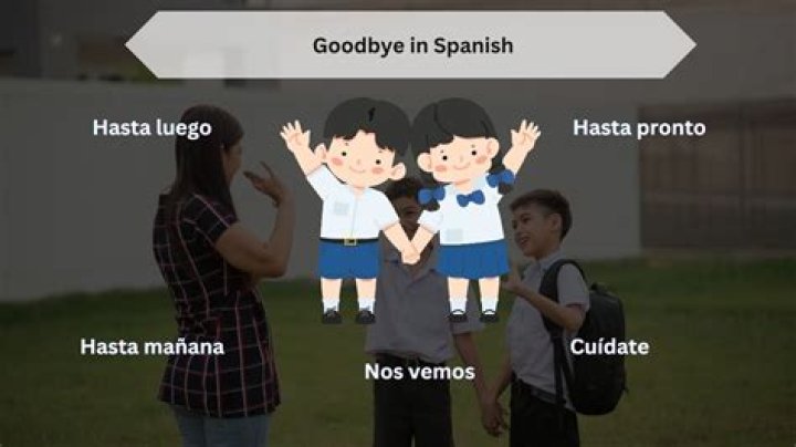 Goodbye in Spanish