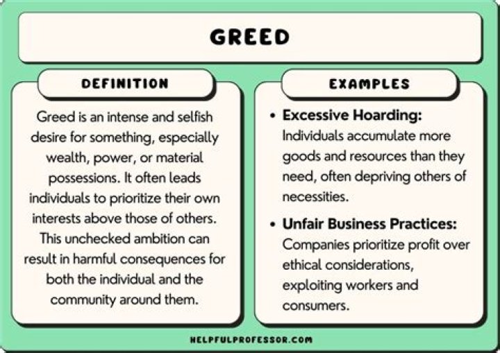 Greed or sloth for example