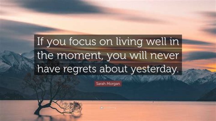 Have regrets about