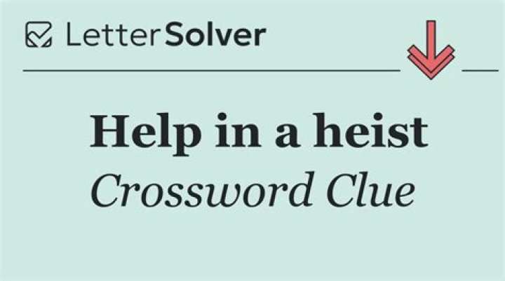Help in a heist