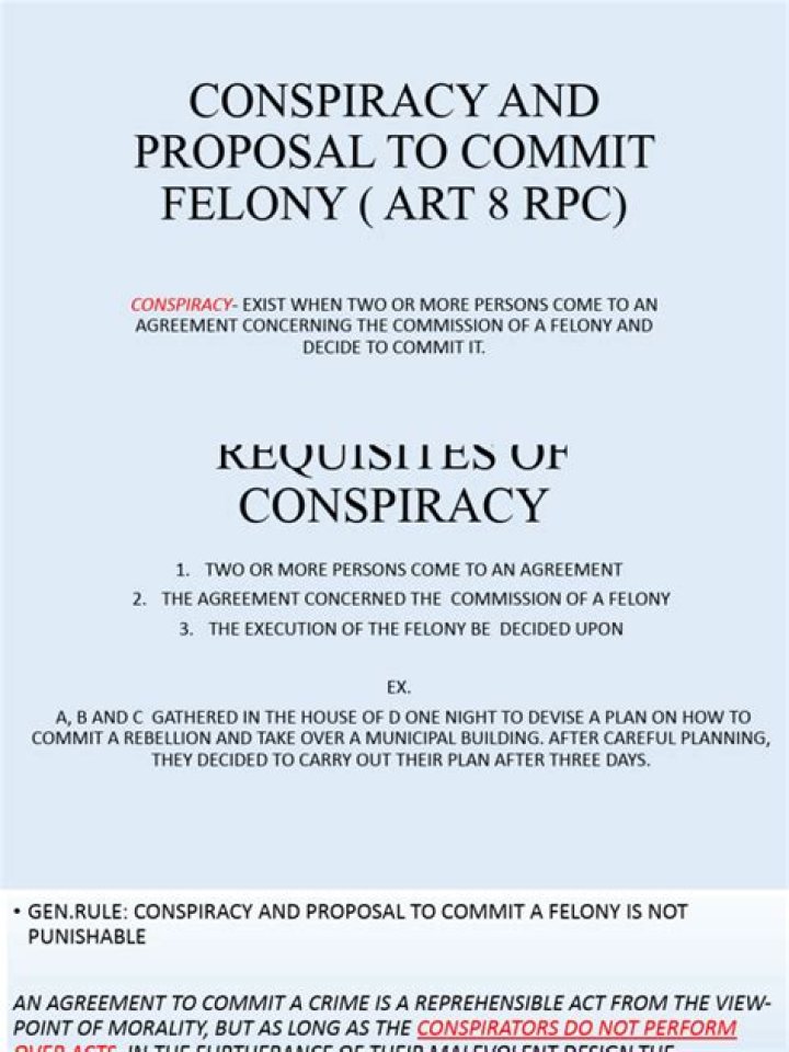 Helps to commit a felony