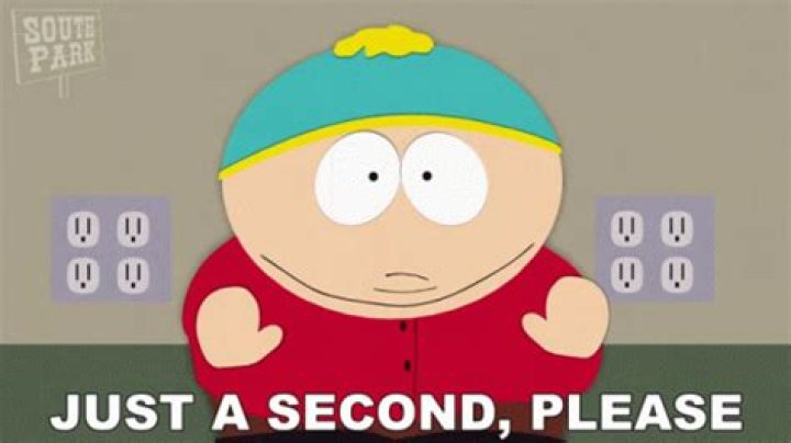 Just a second please: 2 wds.