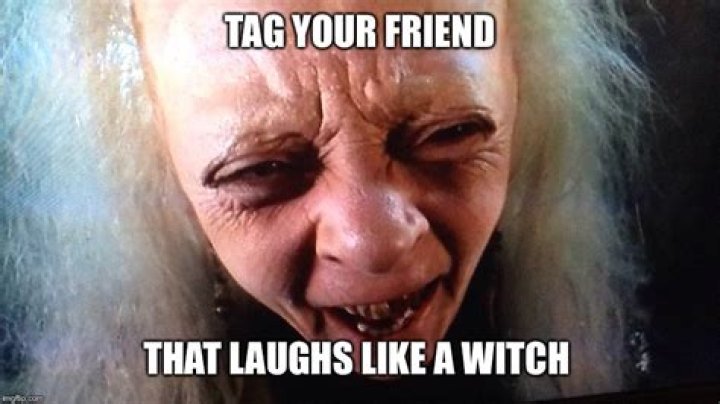 Laughing like a witch