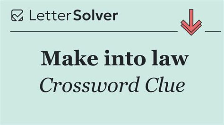 Make into law