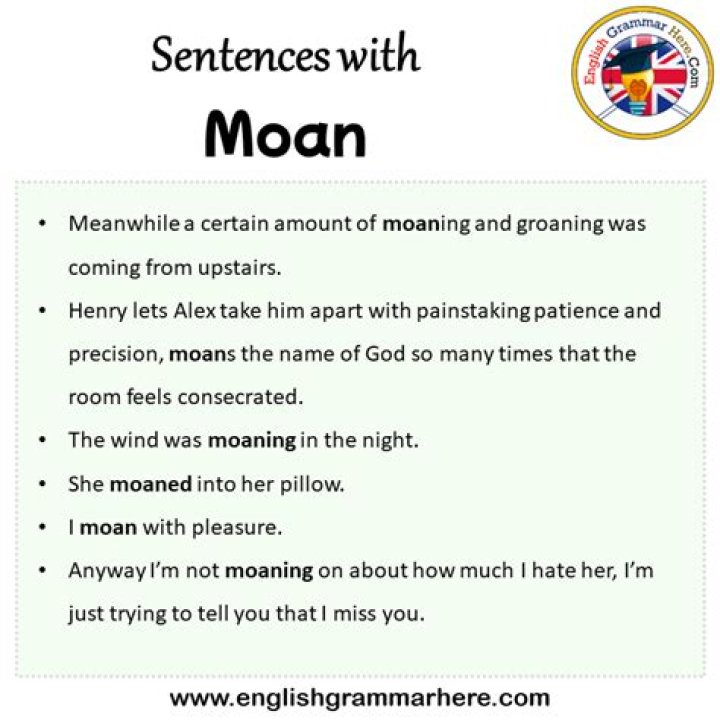 Moan and ___