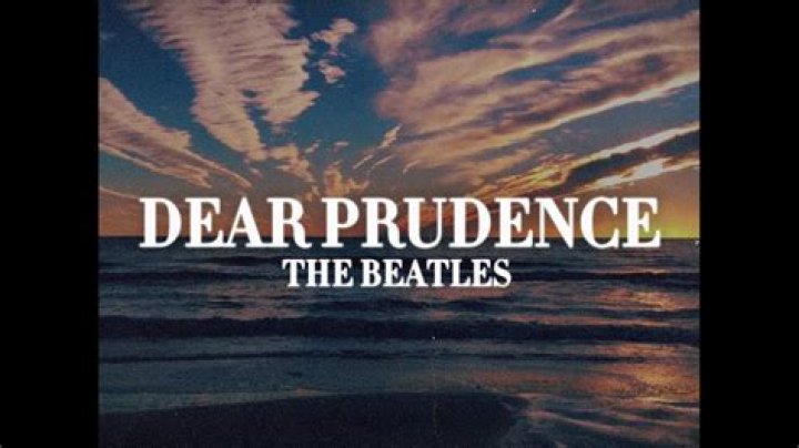 ___ Prudence (Beatles song)