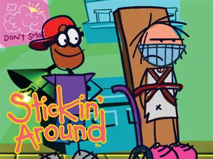 Stick around