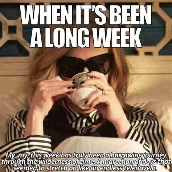 That was a long week!: Abbr.